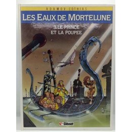 Les Eaux de Mortelune -3- Le Prince et La Poupée