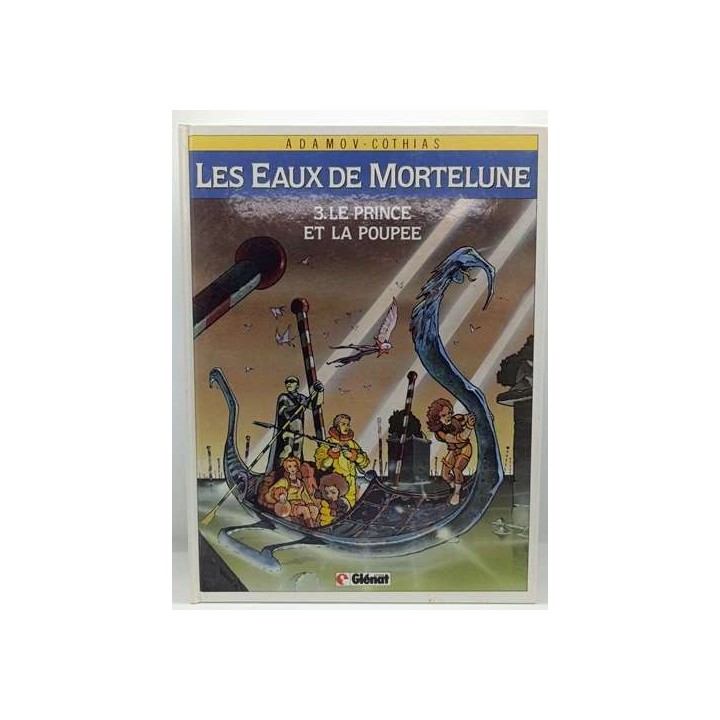 Les Eaux de Mortelune -3- Le Prince et La Poupée