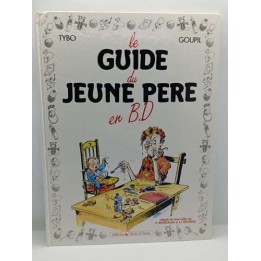Le Guide -1- Le Guide Du Jeune Père