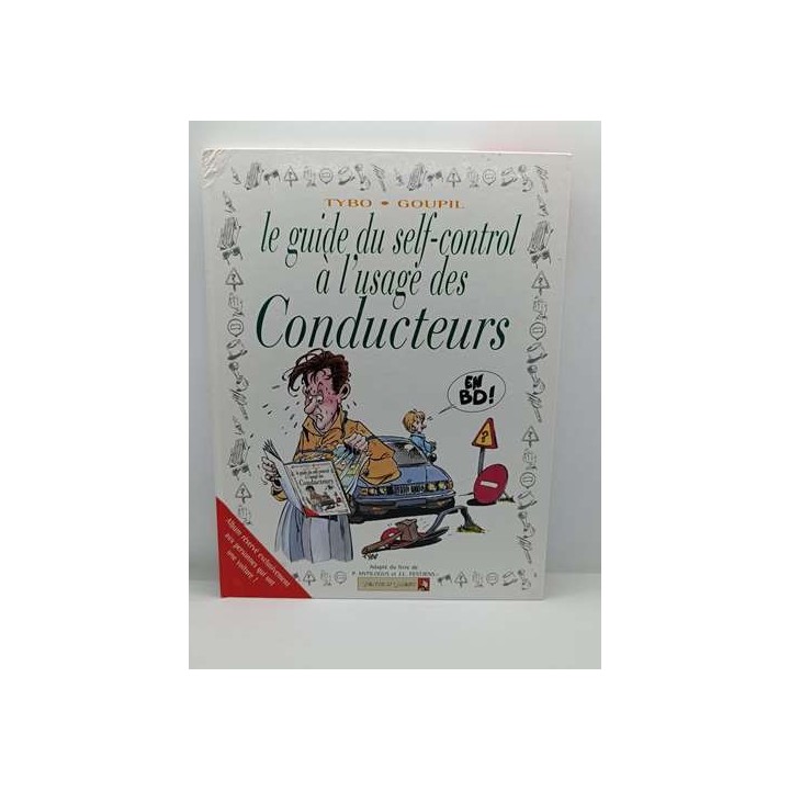 Le Guide -3- Le Guide Du Self-Control à l'Usage Des Conducteurs
