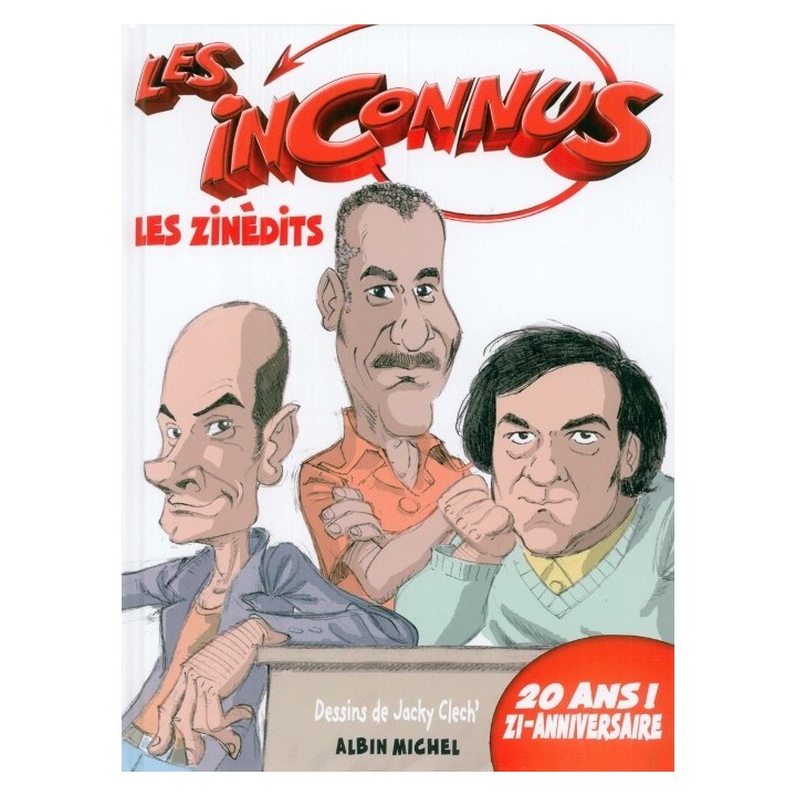 Les Inconnus - Les Zinédits