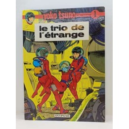 Yoko Tsuno -1- Le Trio de l'étrange