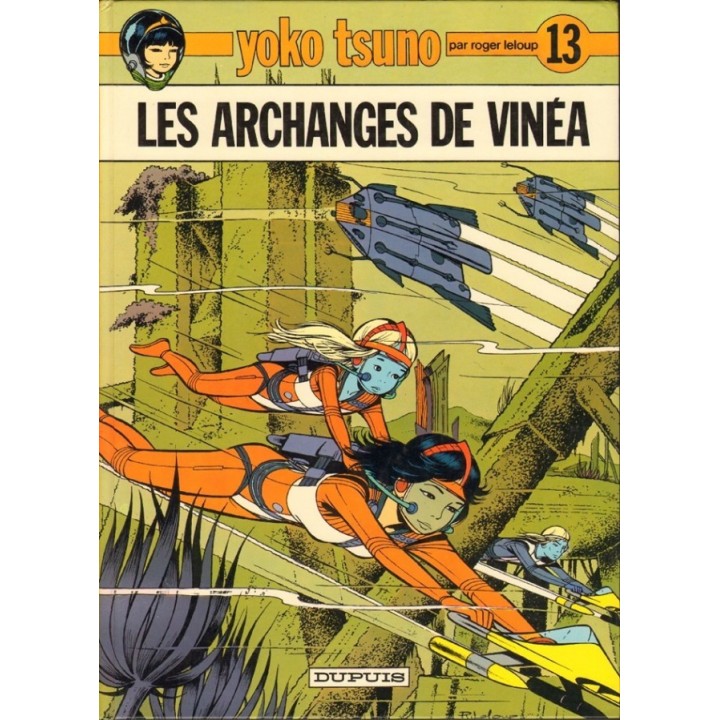 Yoko Tsuno -13- Les Archanges de Vinéa