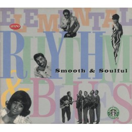 Various – Elemental Rhythm & Blues: Smooth & Soulful