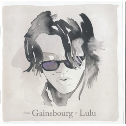 Lulu Gainsbourg – From Gainsbourg To Lulu