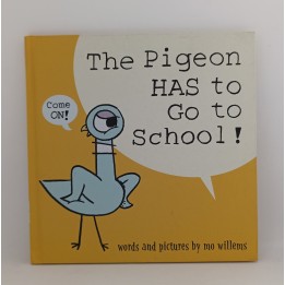 The Pigeon HAS to Go to School!