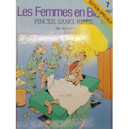 Les femmes en Blanc -7- Pinces, Sang, Rires